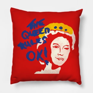 The Queen Rules OK! Pillow