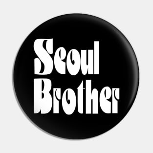 Seoul Brother Pin