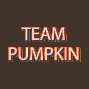 Team Pumpkin T-Shirt