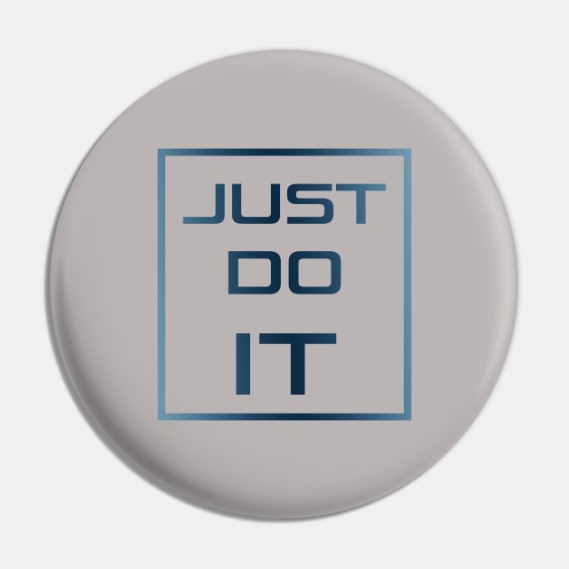 Just do it Pin by D_Machine