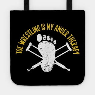 Toe Wrestling is my anger therapy Tote