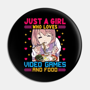 Cute Just A Girl Who Loves Video Games And Food Pin