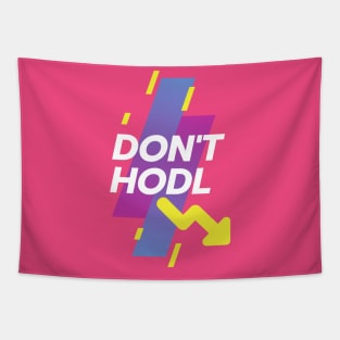 Don't HODL Tapestry