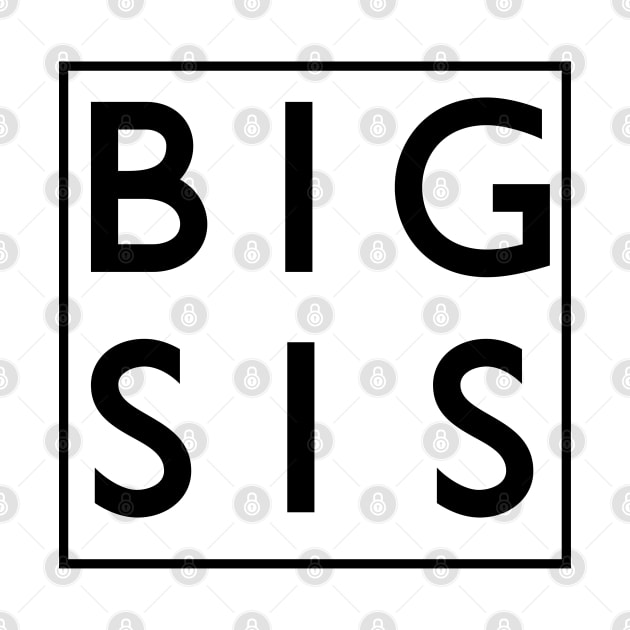 Big Sis by GlossyArtTees