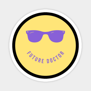 Future Doctor Smiley - Medical Student In Medschool Funny Gift For Nurse & Doctor Medicine Magnet