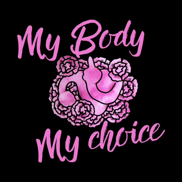 My Body My Choice by bubbsnugg