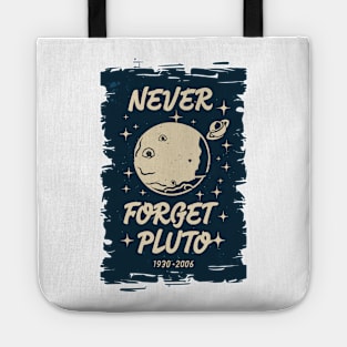 Never Forget Pluto Tote