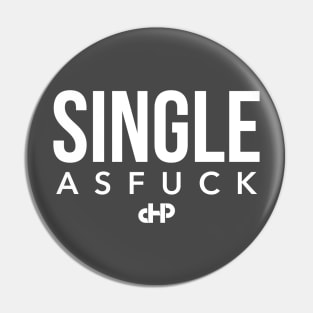 Single As Fuck Pin