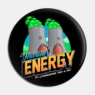 Nucular energy Pin
