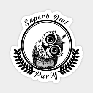 SUPERB(OWL) PARTY Magnet