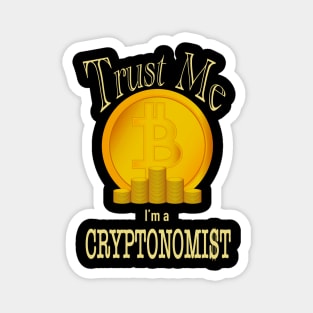 Trust Me I’m A Cryptonomist Magnet