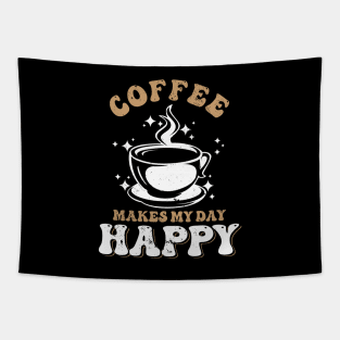 Coffee makes my day happy Tapestry