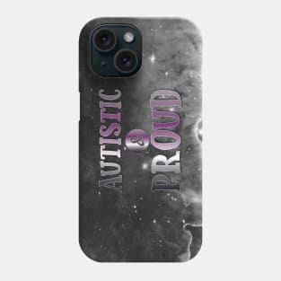 Autistic and Proud: Demisexual Phone Case