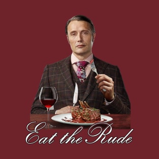 Eat the Rude T-Shirt