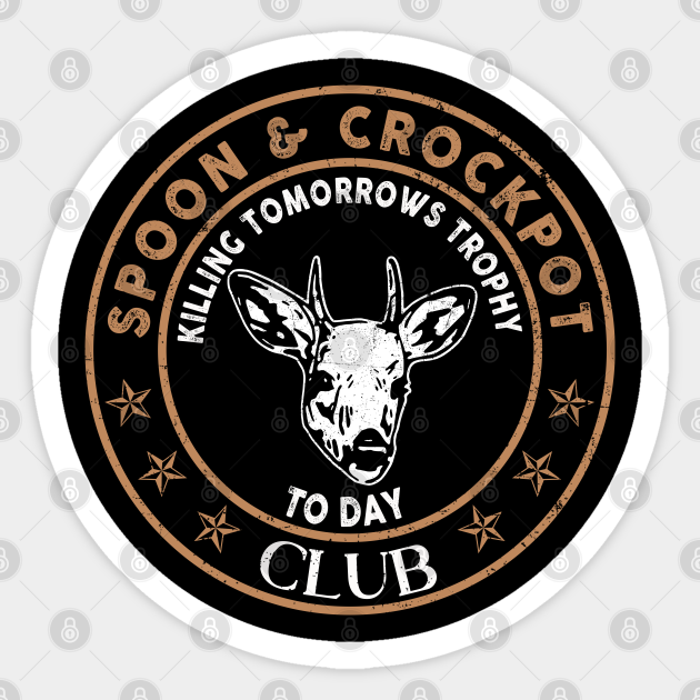 Spoon And Crock Pot Killing Tomorrow’s Trophies Today Club - Spoon And Crock Pot - Sticker