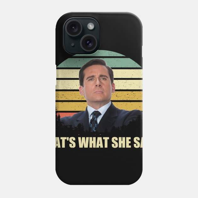 That's What She Said Phone Case by Marcell Autry