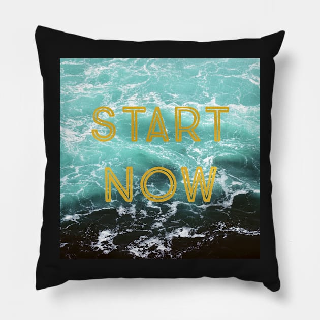 Start Now Pillow by ALICIABOCK