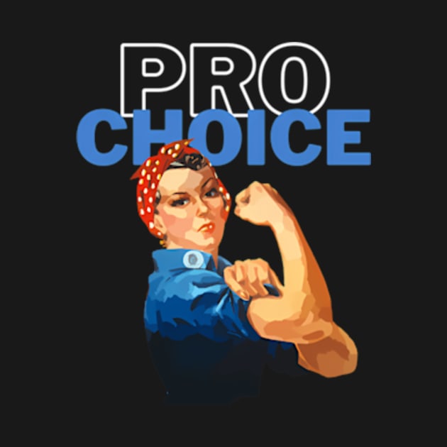 Pro-Choice Rosie Riveter by Sink-Lux