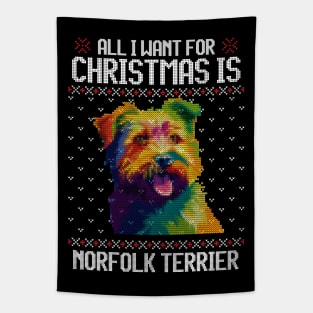 All I Want for Christmas is Norfolk Terrier - Christmas Gift for Dog Lover Tapestry