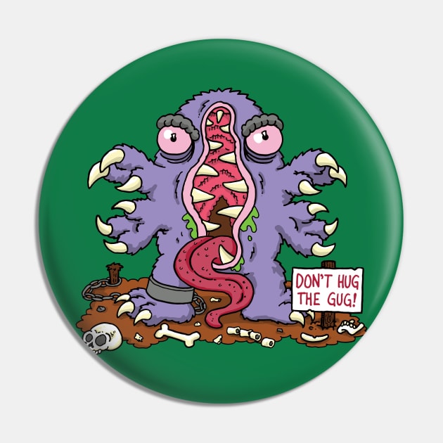 Don't Hug the Gug Pin by LittleCozyNostril