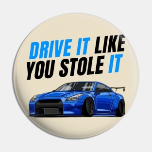 Drive it like you stole it { fast and furious Paul walker's R35 GTR } Pin