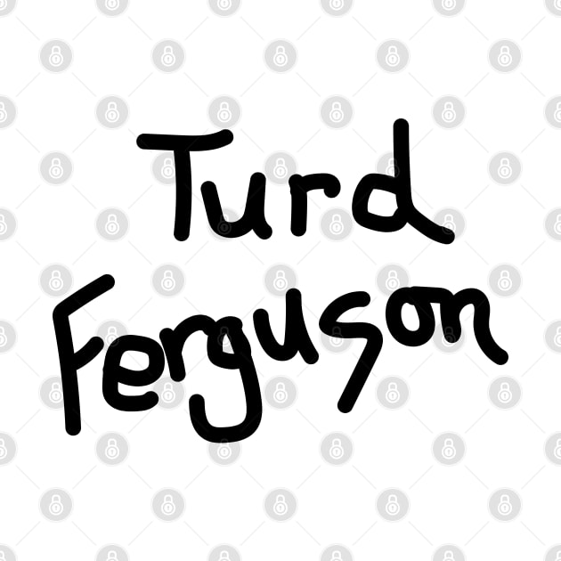 Turd Ferguson by CoolDojoBro