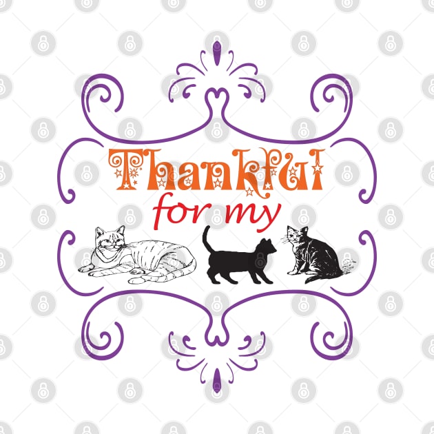 Thankful for my Cats Cat Lover Pet Lovers Pets are Family by CoolFactorMerch