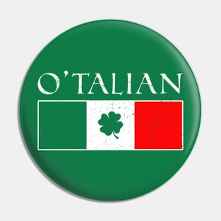 O'talian T-shirt St Patricks Day Italian Pin