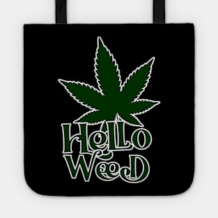 Hello Weed Tote