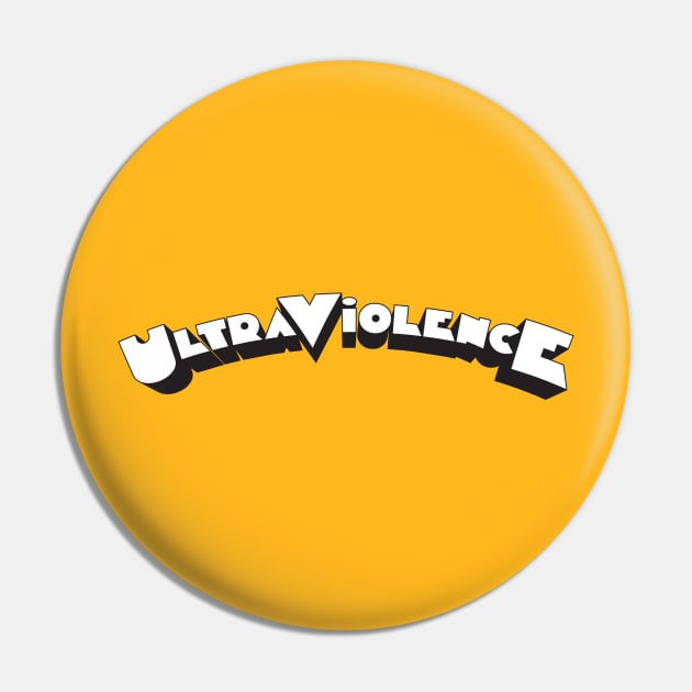 Ultra Violence Pin by Woah_Jonny