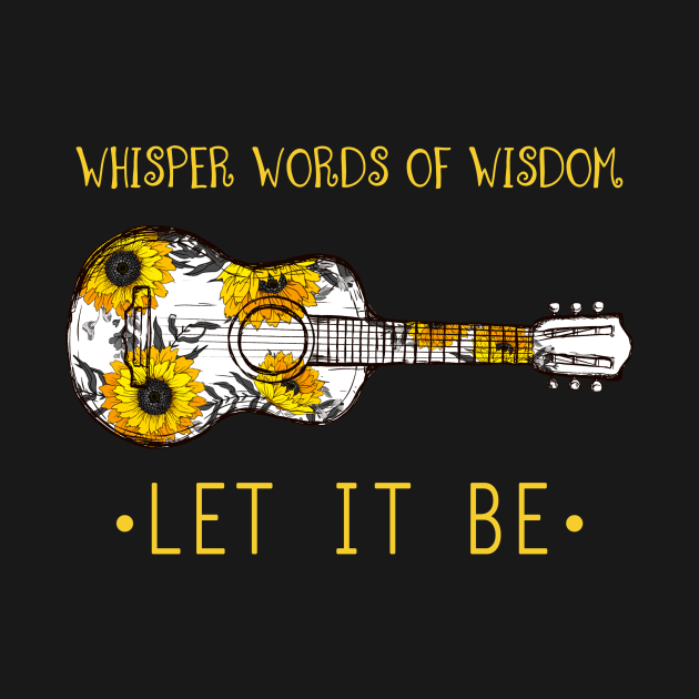 Whisper Words Of Wisdom Let It Be Guitar Flower by DanYoungOfficial