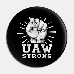 UAW STRONG Grunge Pin