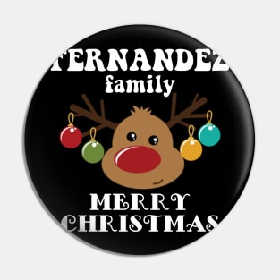 Family Christmas - Merry Christmas FERNANDEZ family, Family Christmas Reindeer T-shirt, Pjama T-shirt Pin