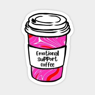 Pink Emotional Support Coffee Magnet