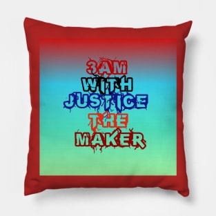 Justice The Maker-3AM Pillow