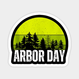 Plant a tree it's arbor day Magnet