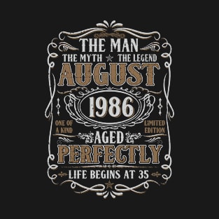 August 1986 Man Myth Legend Shirt 35th Birthday 35 Years Old T-Shirt