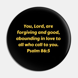 Bible Verse Psalm 86:5 Pin