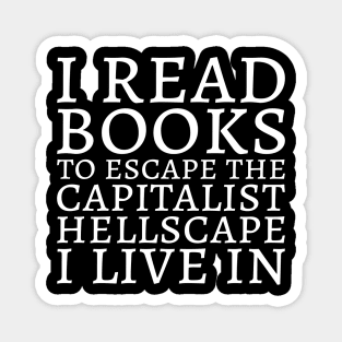 I read books ... (White Print) Magnet