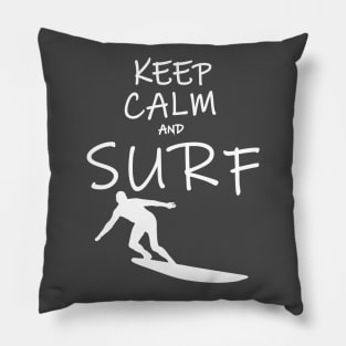 Keep Calm and Surf Pillow