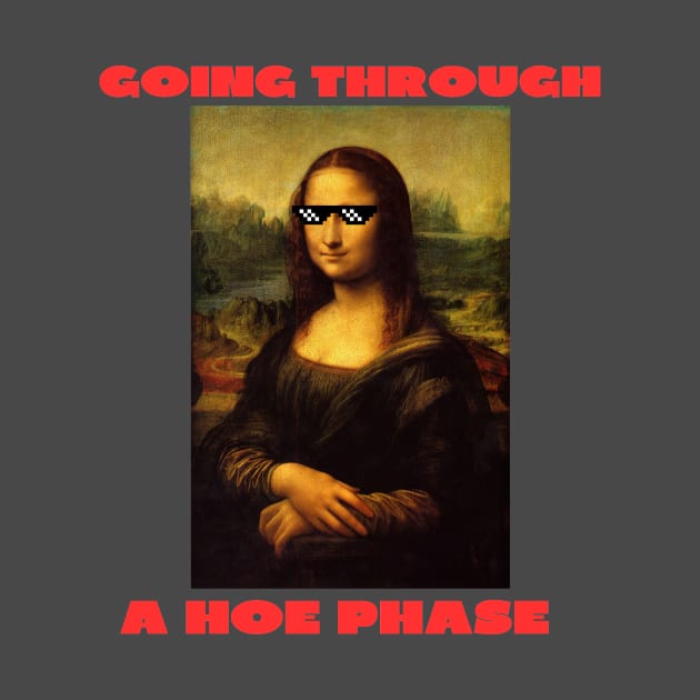 Going through a hoe phase by IOANNISSKEVAS