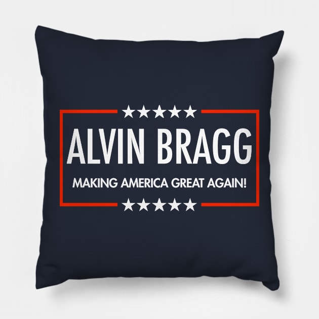 Alvin Bragg is Making America Great Again *blue Pillow by Tainted