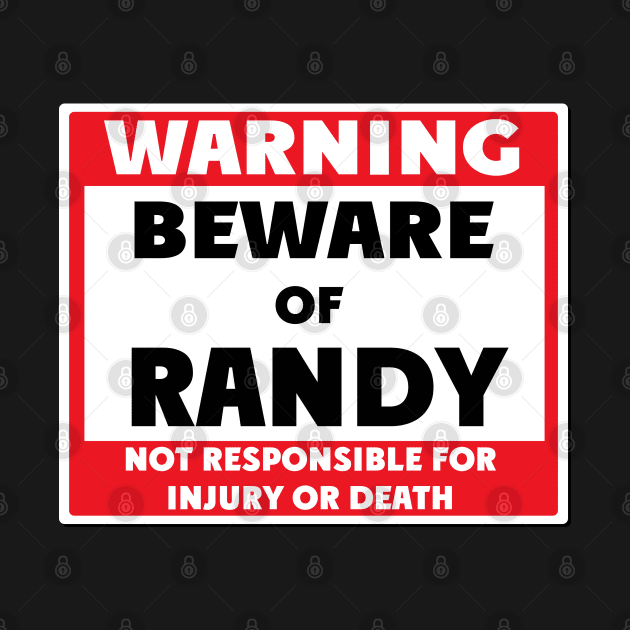 Beware of Randy by BjornCatssen