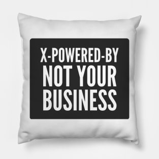 Secure Coding X-Powered-By Not Your Business Black Background Pillow