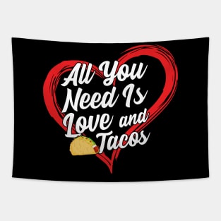 All You Need Is Love And Tacos Tapestry