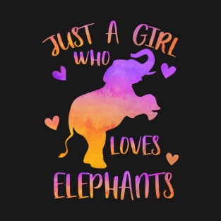 Just a girl who loves elephants T-Shirt