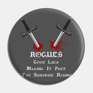 Rogues! Pin