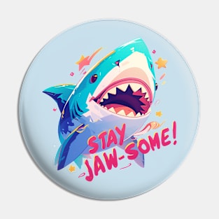 stay jawsome Pin