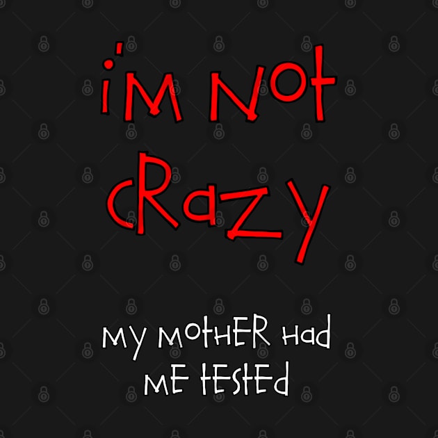 I'm Not Crazy by My Swinguard