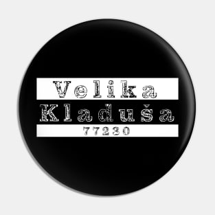 Velika Kladusa label Pin